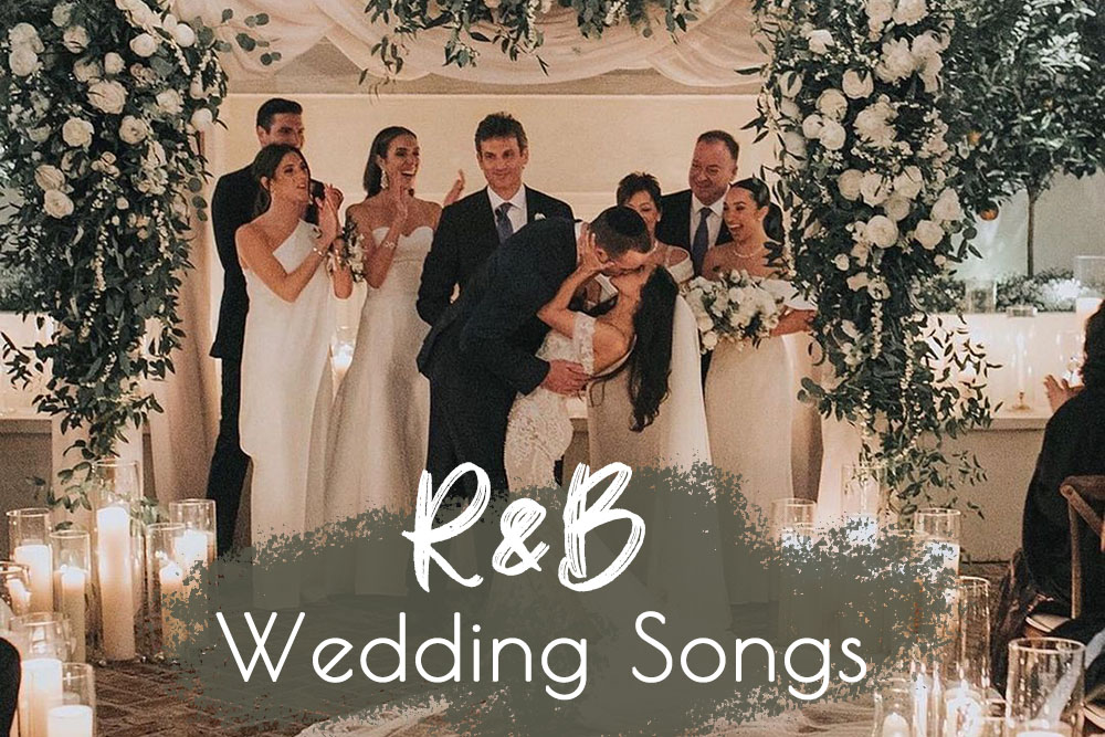 ️ 45 Best R&B Wedding Songs For Your Big Day [2023]