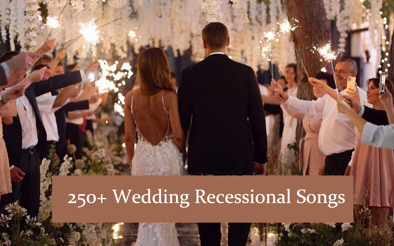 ️ 250 Best Recessional Wedding Songs 2024 Hi Miss Puff