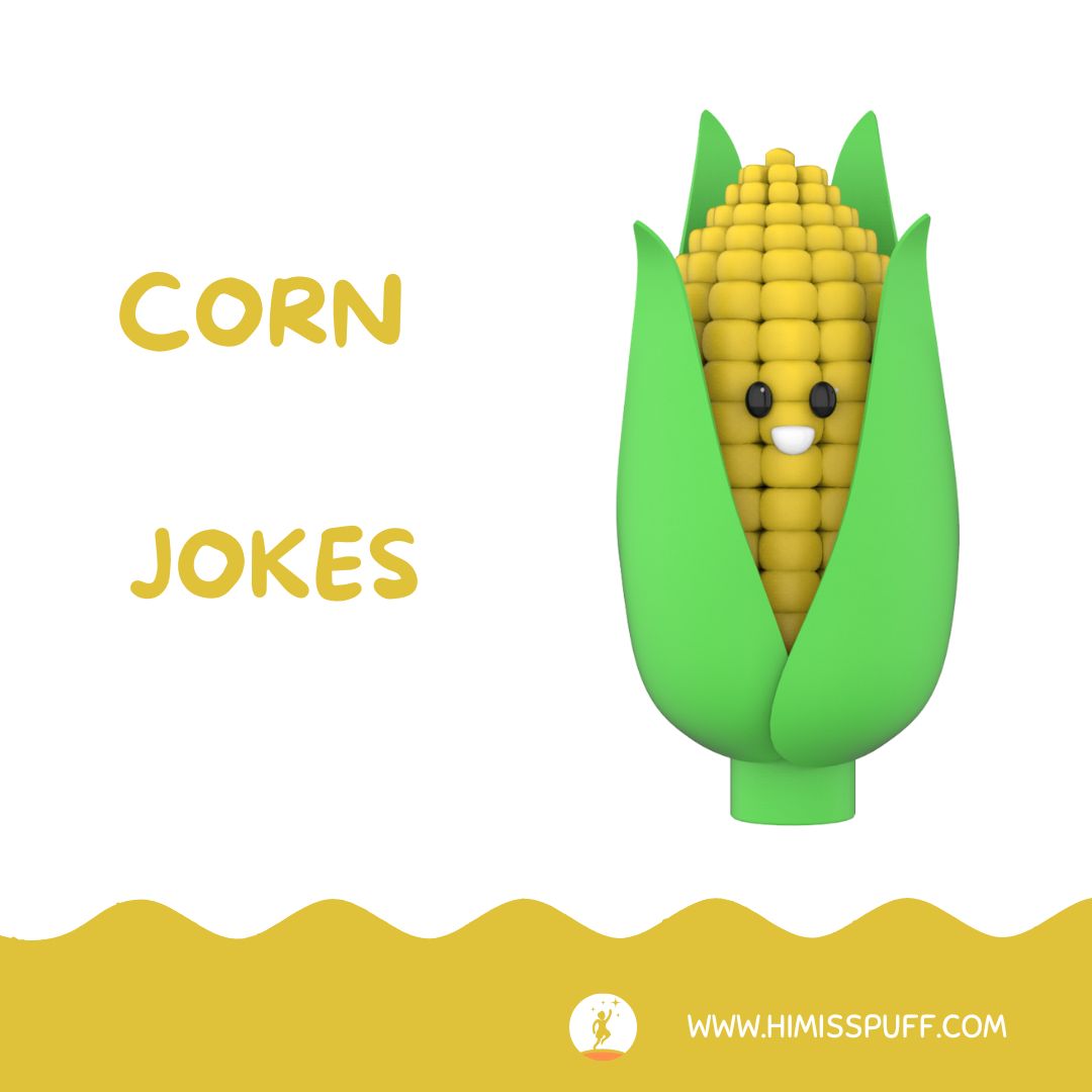 ️ 100+ Funny Corn Puns To Leave You Feeling Corny - HMP
