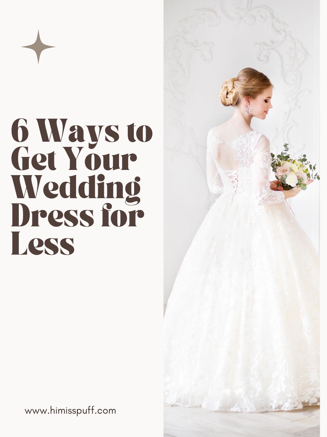 ️ 6 Ways to Get Your Wedding Dress for Less - Hi Miss Puff