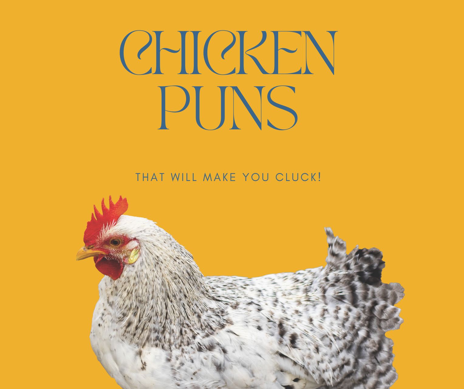 ️ 80 Chicken Puns That Will Make You Cluck! - Hi Miss Puff